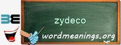 WordMeaning blackboard for zydeco